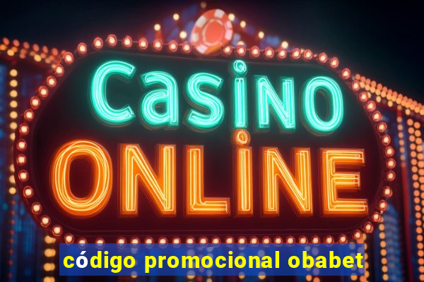 código promocional obabet